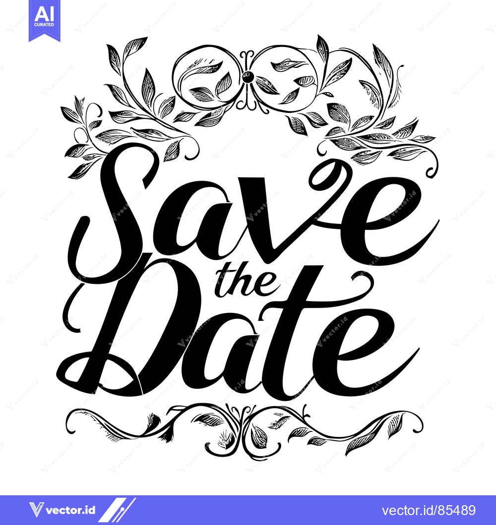 Premium Vector dari Hand-drawn "Save the Date" lettering with ornate floral embellishments