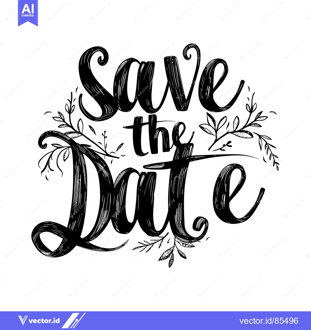 Premium Vector of Hand-drawn black and white "Save the Date" with floral embellishments