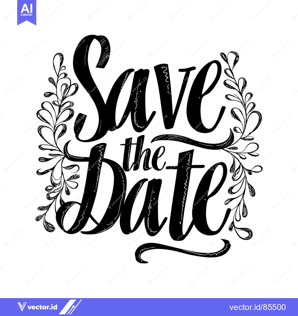 Premium Vector dari Handwritten "Save the Date" with Floral Embellishments