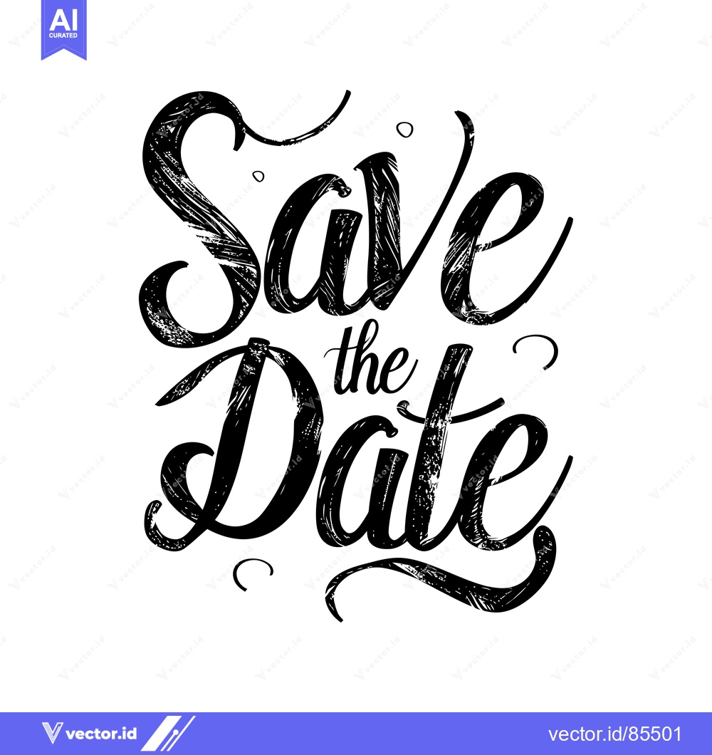 Premium Vector dari Handwritten "Save the Date" Text with Grunge Texture