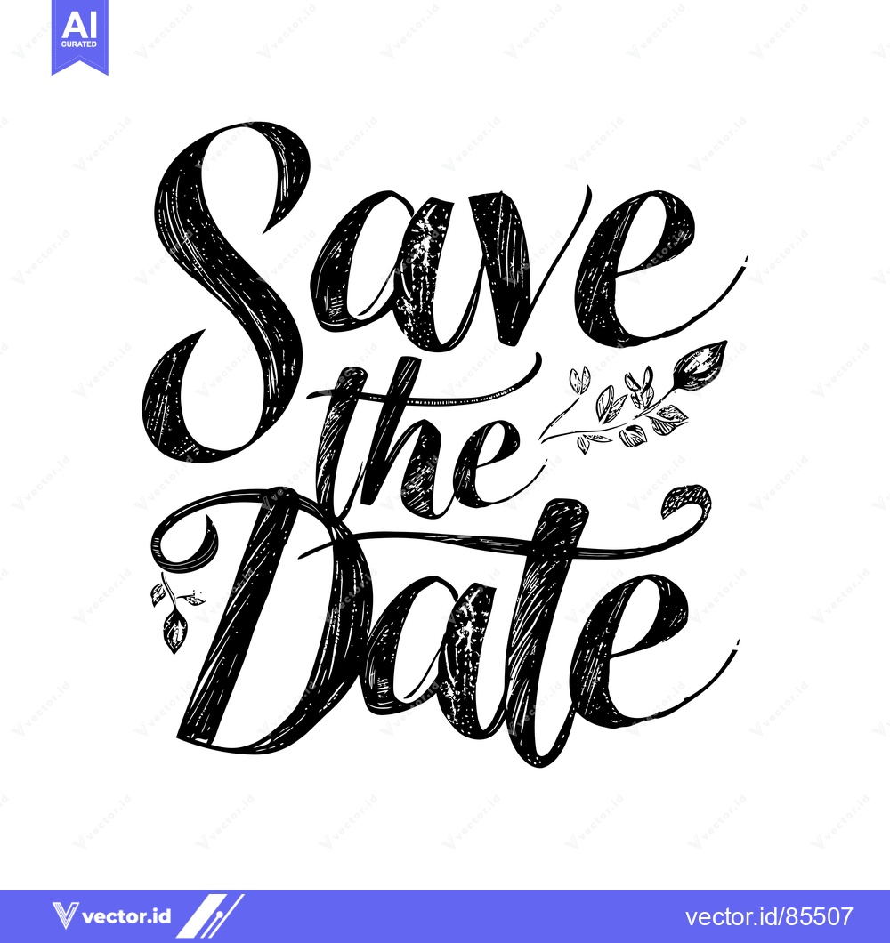 Premium Vector of Handwritten "Save the Date" Text with Floral Elements
