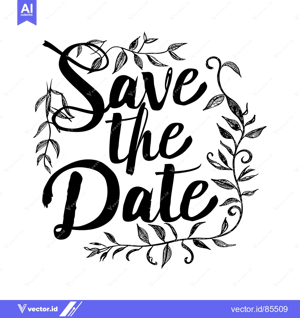 Premium Vector dari Hand-drawn "Save the Date" with leafy vines