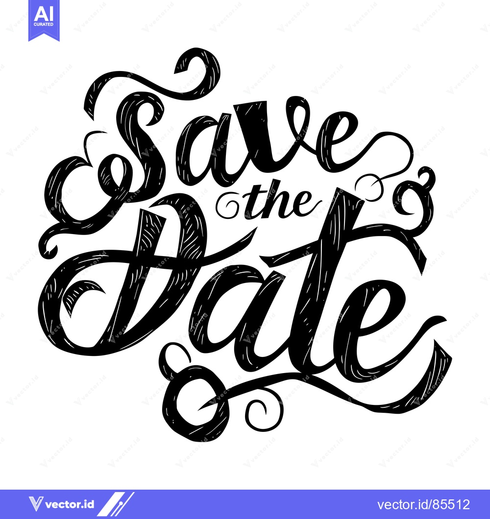 Premium Vector dari Handwritten Save the Date in Bold Cursive Script