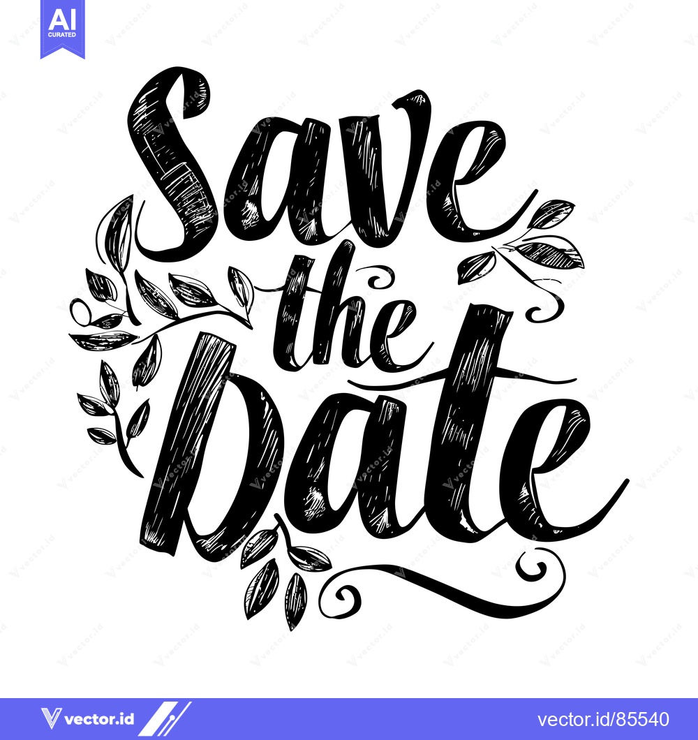 Premium Vector dari Hand-drawn calligraphy "Save the Date" with floral accents