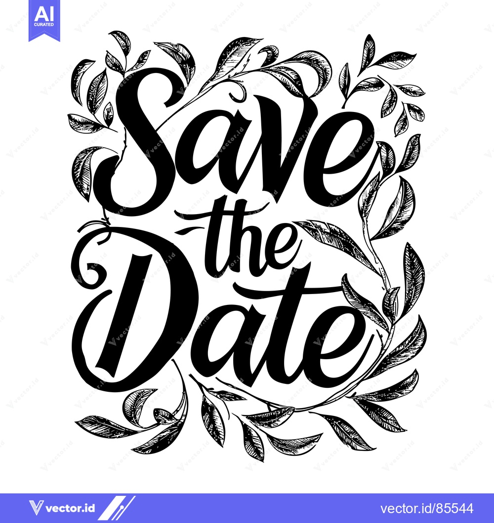 Premium Vector dari Hand-drawn "Save the Date" inscription surrounded by leaves