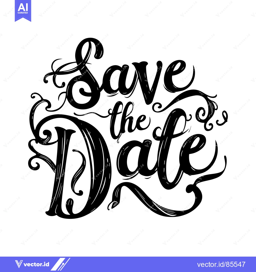 Premium Vector of Handwritten Save the Date Phrase with Flourishes