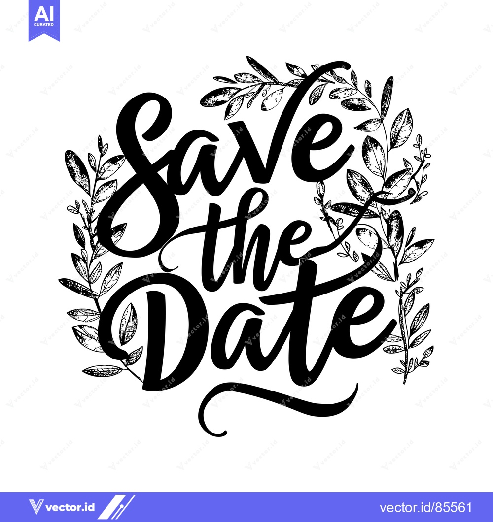 Premium Vector of Hand-drawn "Save the Date" inscription with floral accents