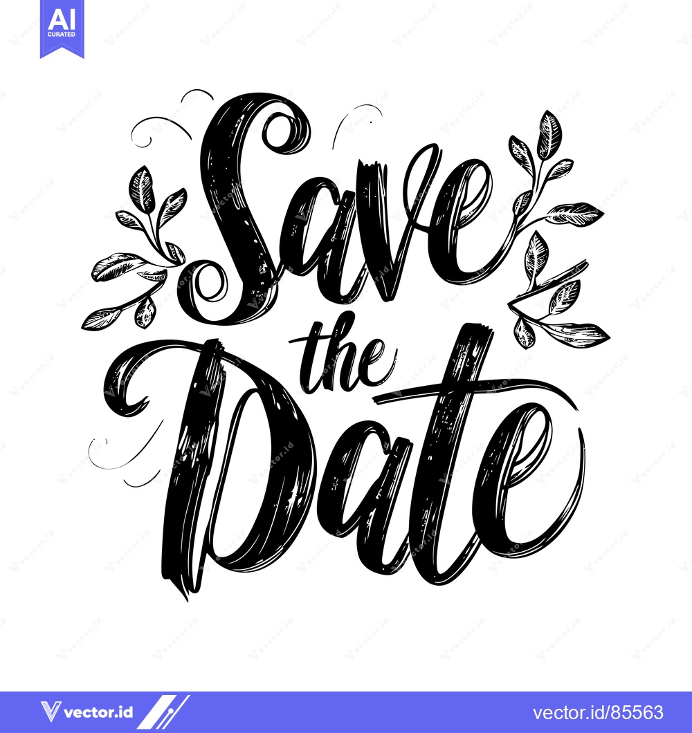 Premium Vector dari Hand-drawn calligraphy "Save the Date" with floral embellishments