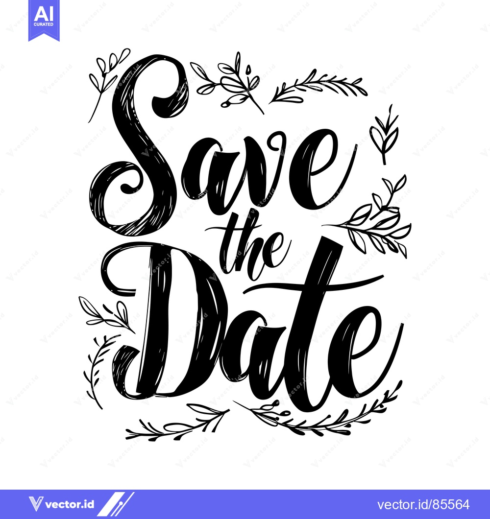Premium Vector of Hand-drawn calligraphy "Save the Date" with floral accents