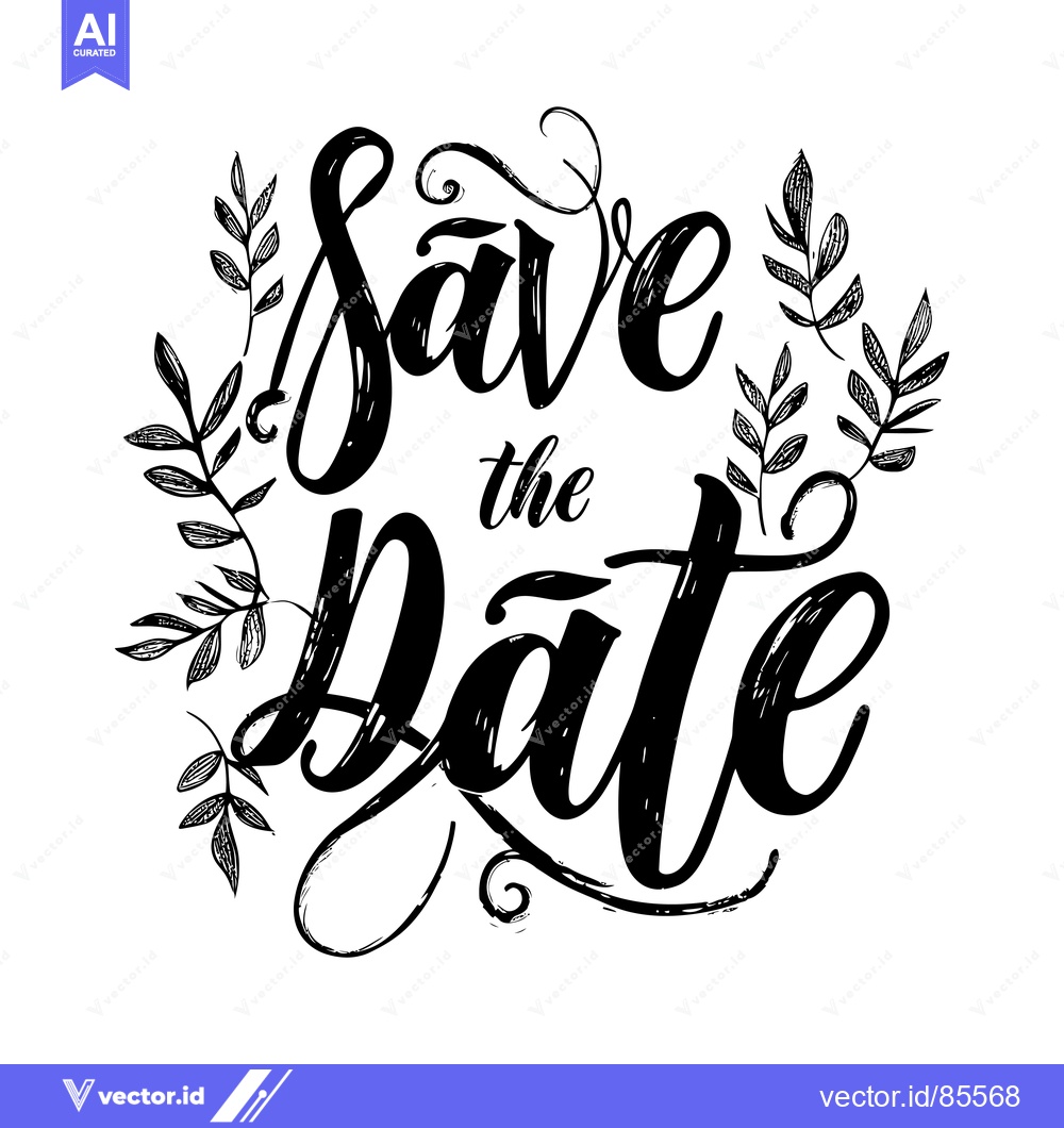 Premium Vector of Save the Date Handwritten Calligraphy with Floral Wreath