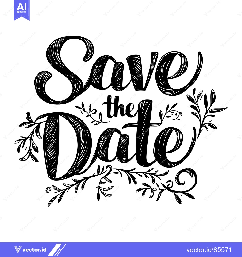 Premium Vector dari Hand-drawn calligraphy "Save the Date" with floral embellishments
