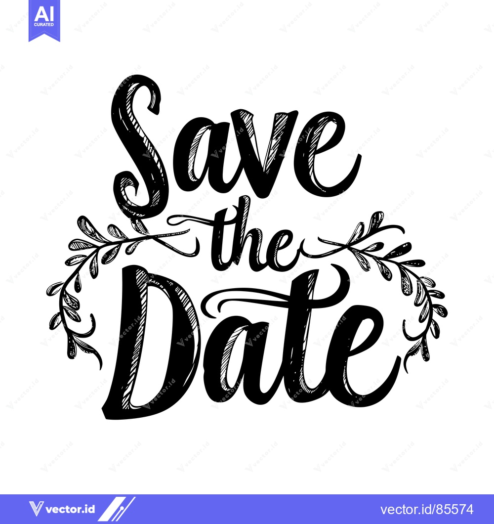 Premium Vector dari Hand-drawn Calligraphy Save the Date with Floral Elements