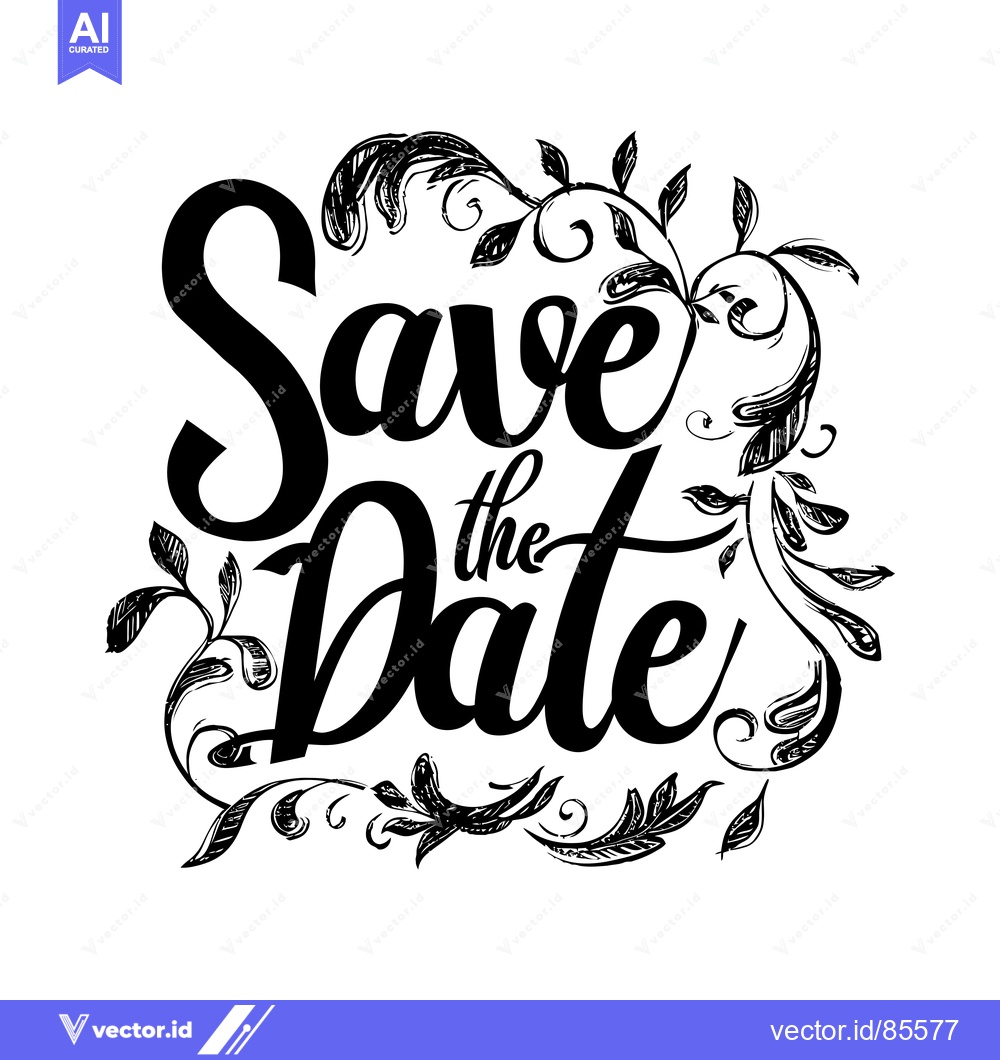 Premium Vector of Hand-drawn "Save the Date" with Floral Ornamentation