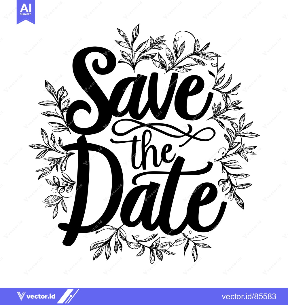 Premium Vector dari Hand-drawn calligraphy of "Save the Date" surrounded by floral element